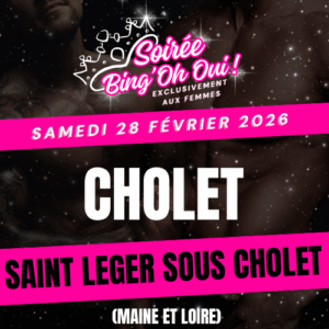 CHOLET - Soirée Bing'Oh Oui ! - Samedi 28 Février 2026 - Saint Léger sous Cholet